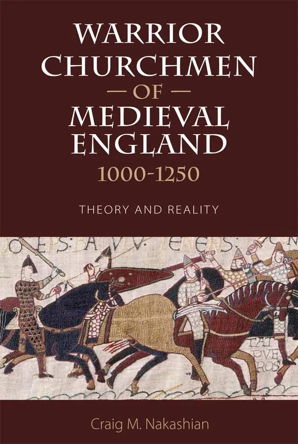Cover: 9781783274338 | Warrior Churchmen of Medieval England, 1000-1250 | Theory and Reality