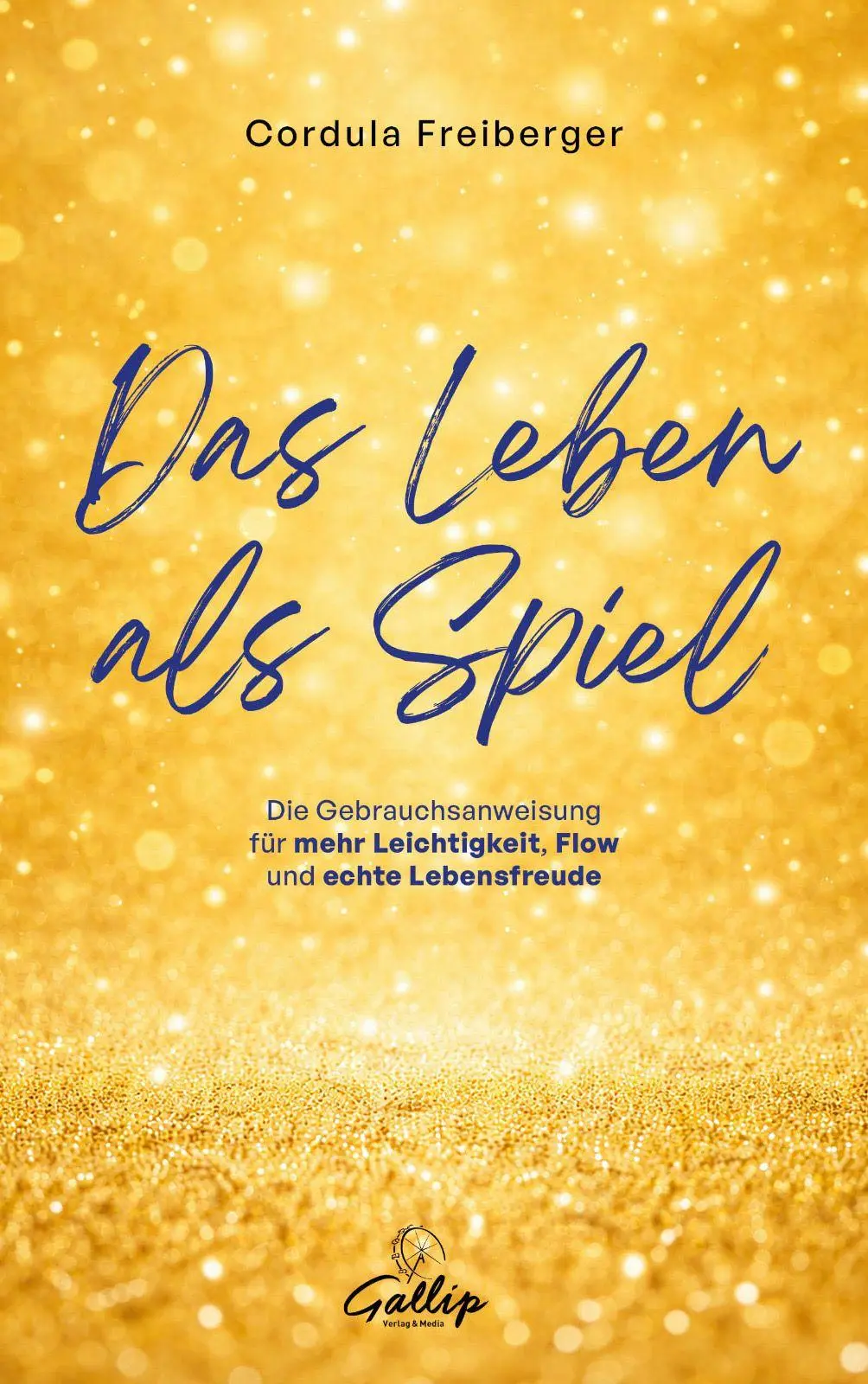 Cover: 9783982824338 | Das Leben als Spiel | Cordula Freiberger | Taschenbuch | Deutsch
