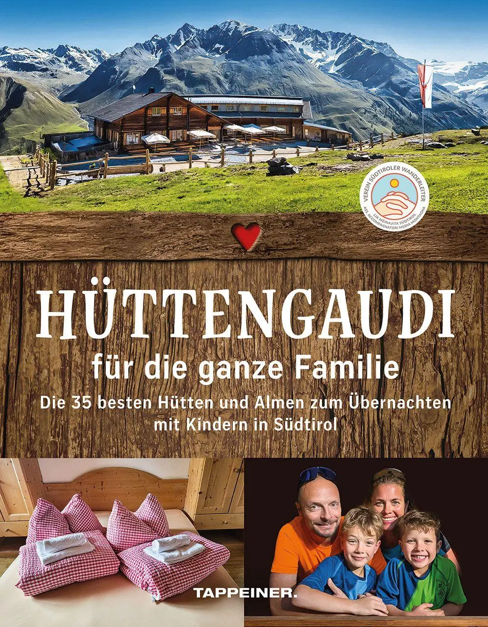 Cover: 9791280864338 | Hüttengaudi für die ganze Familie | Verein Südtiroler Wanderleiter