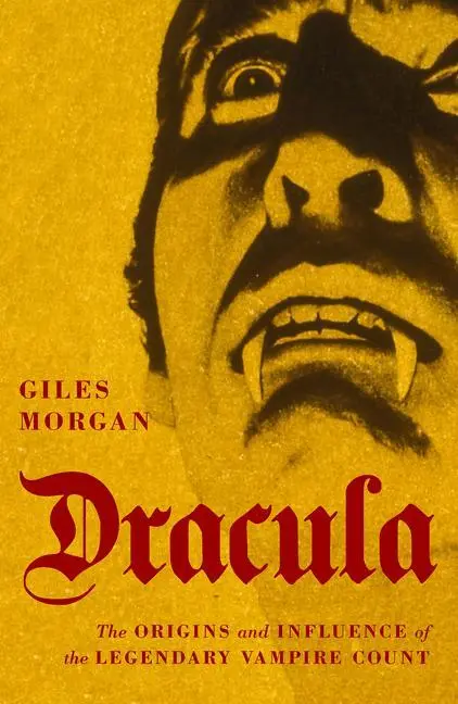 Cover: 9780857304438 | Dracula | The Origins and Influence of the Legendary Vampire Count