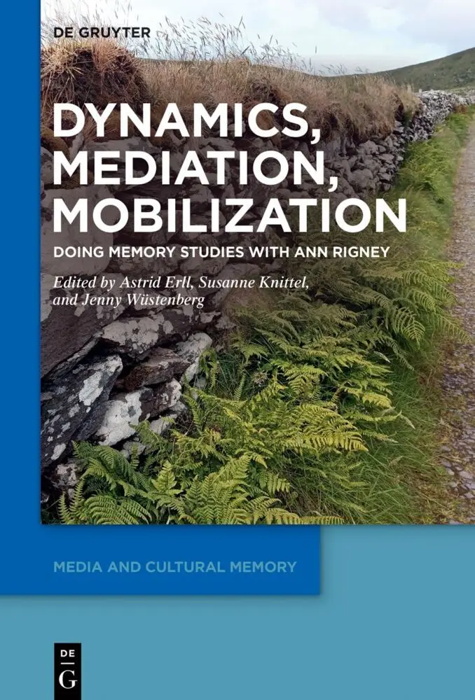 Cover: 9783111434438 | Dynamics, Mediation, Mobilization | Astrid Erll (u. a.) | Taschenbuch