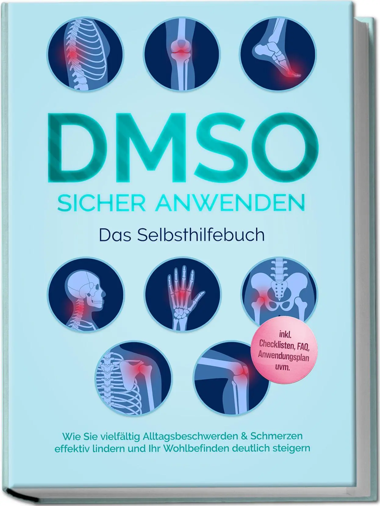 Cover: 9783757634438 | DMSO sicher anwenden - Das Selbsthilfebuch: Wie Sie vielfältig...