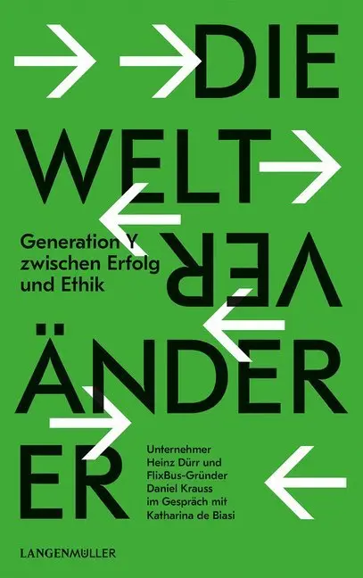 Cover: 9783784434438 | Die Weltveränderer | Katharina De Biasi (u. a.) | Buch | 240 S. | 2018
