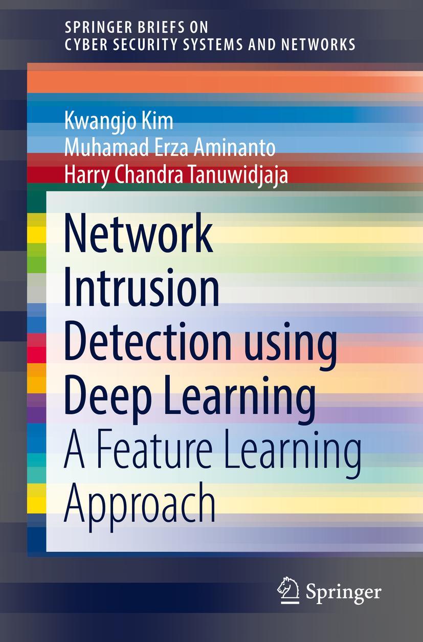 Cover: 9789811314438 | Network Intrusion Detection using Deep Learning | Kwangjo Kim (u. a.)
