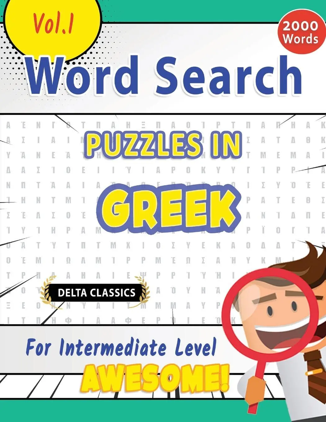 Cover: 9798349004438 | WORD SEARCH PUZZLES IN GREEK FOR INTERMEDIATE LEVEL - AWESOME!...