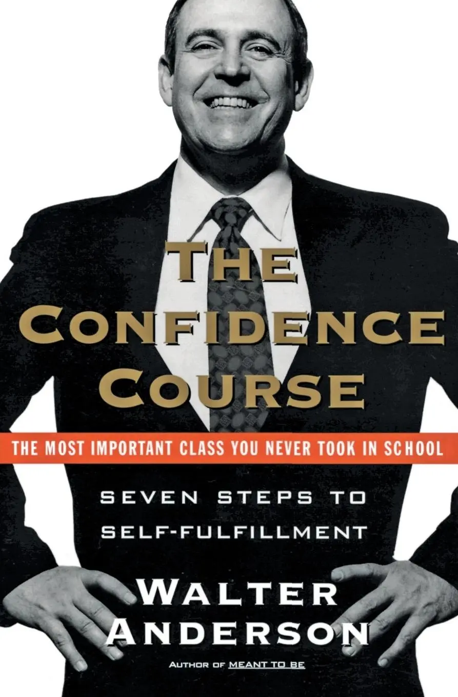 Cover: 9780061094538 | The Confidence Course | Seven Steps to Self-Fulfillment | Anderson