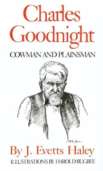 Cover: 9780806114538 | Charles Goodnight | Cowman and Plainsman | J Evetts Haley | Buch
