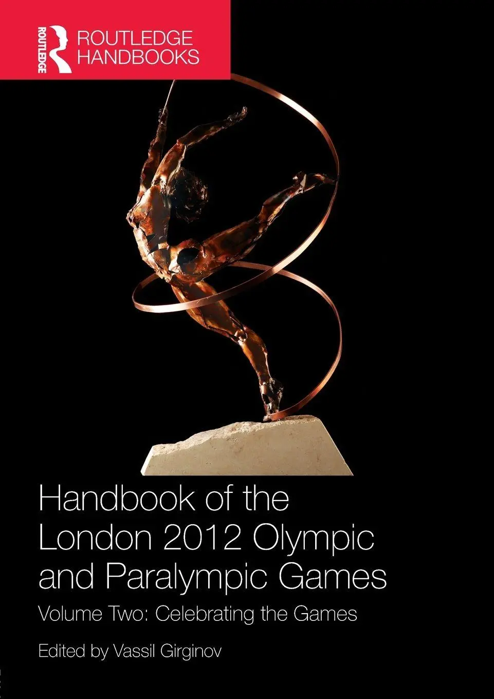 Cover: 9781138694538 | Handbook of the London 2012 Olympic and Paralympic Games | Girginov