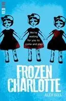 Cover: 9781847154538 | Frozen Charlotte | Alex Bell | Taschenbuch | Kartoniert / Broschiert