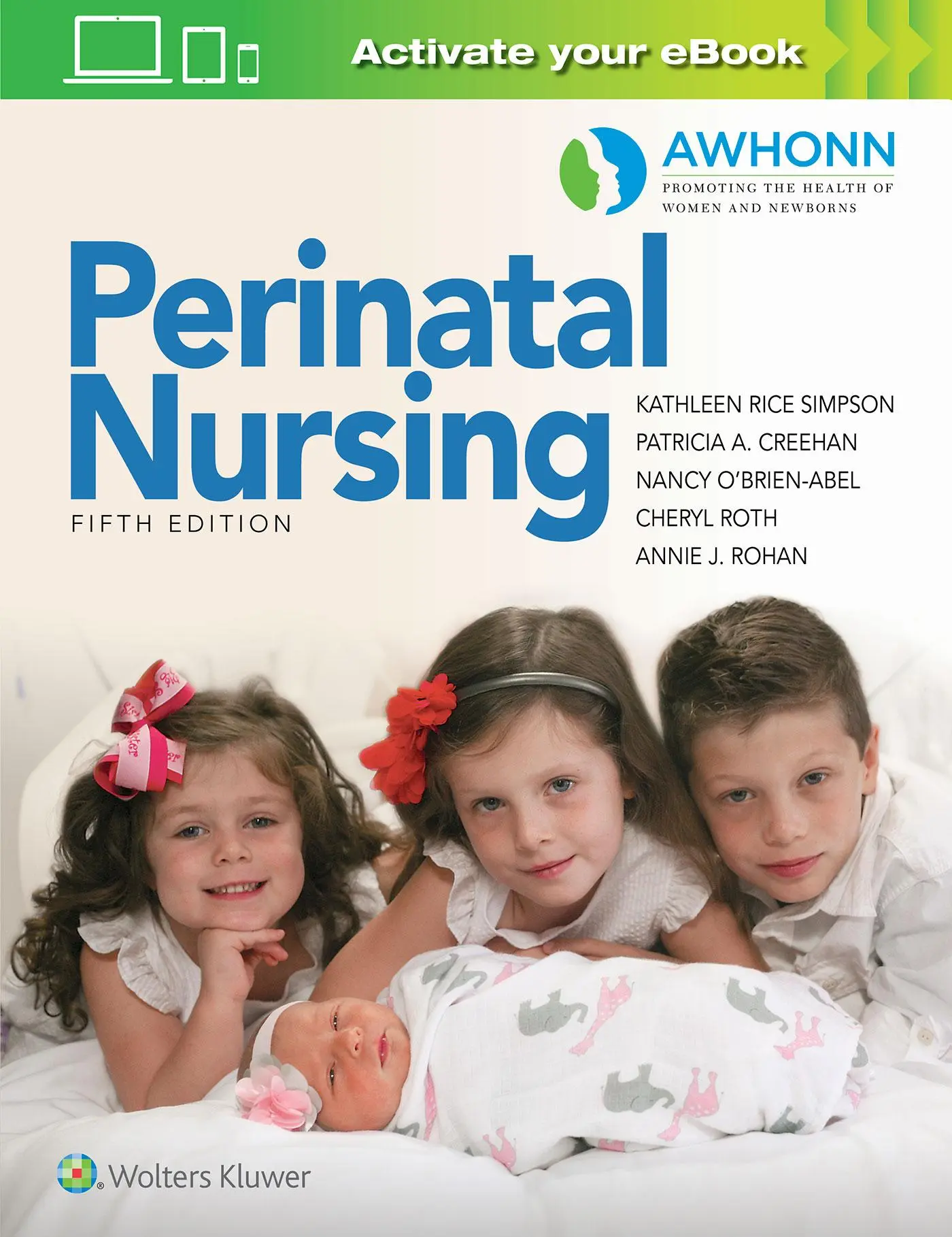 Cover: 9781975174538 | AWHONN's Perinatal Nursing | Kathleen Rice Simpson (u. a.) | Buch