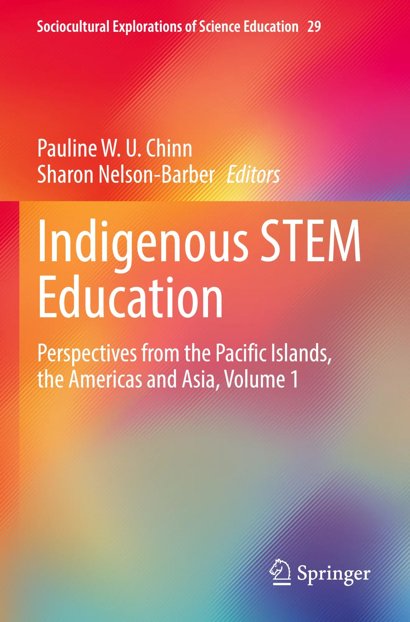 Cover: 9783031304538 | Indigenous STEM Education | Pauline W. U. Chinn (u. a.) | Taschenbuch