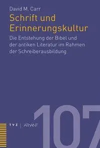 Cover: 9783290174538 | Schrift und Erinnerungskultur | David M Carr | Taschenbuch | 360 S.