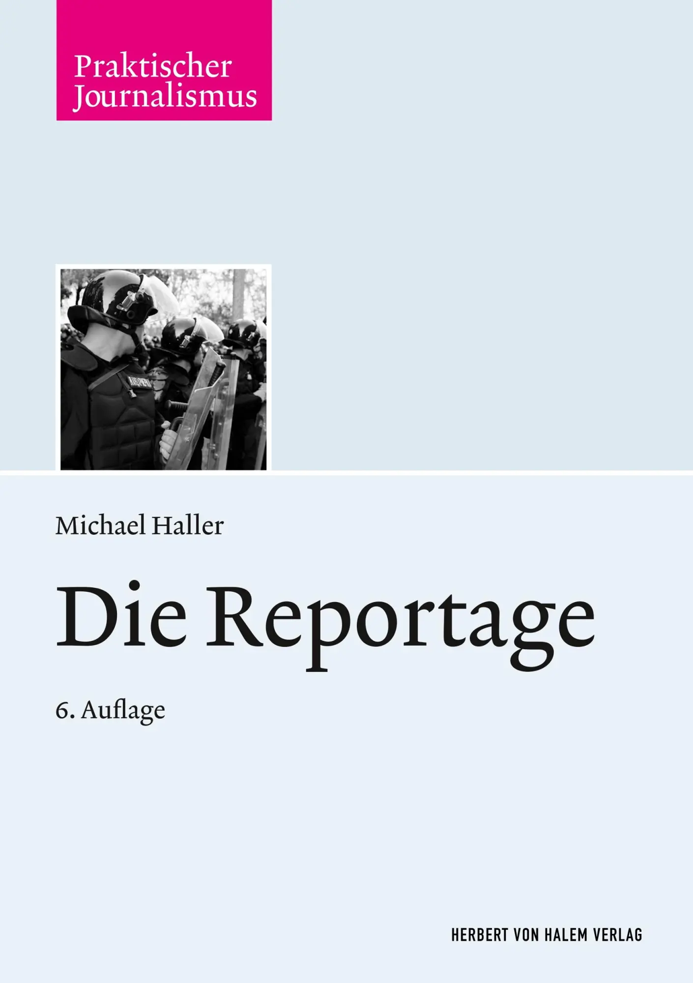 Cover: 9783744514538 | Die Reportage | Michael Haller | Taschenbuch | 336 S. | Deutsch | 2008