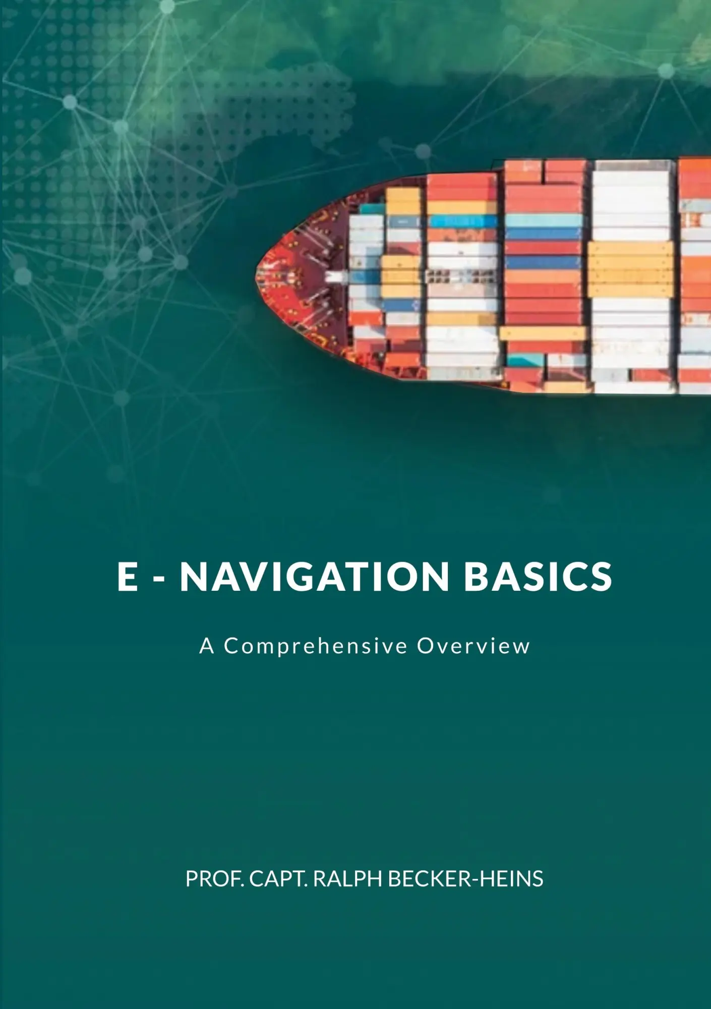 Cover: 9783758304538 | E - Navigation Basics | A Comprehensive Overview | Becker-Heins | Buch