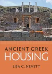 Cover: 9780521124638 | Ancient Greek Housing | Lisa C Nevett | Taschenbuch | Englisch | 2023 Cover: 9780521124638 | Ancient Greek Housing | Lisa C Nevett | Taschenbuch | Englisch | 2023