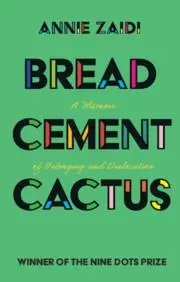 Cover: 9781108814638 | Bread, Cement, Cactus | Annie Zaidi | Taschenbuch | Englisch | 2020