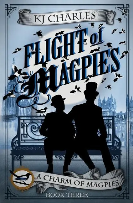 Cover: 9781999784638 | Flight of Magpies | Kj Charles | Taschenbuch | Kartoniert / Broschiert