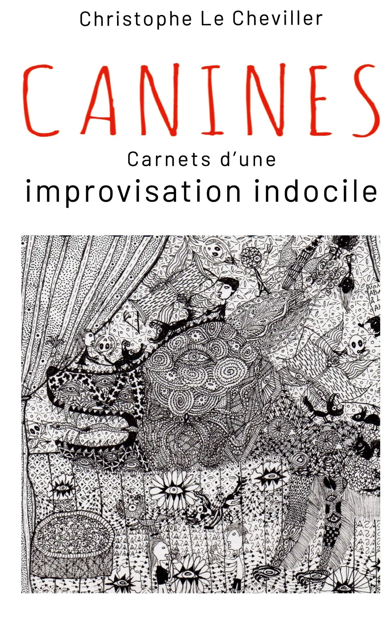Cover: 9782810624638 | Canines | Carnets d'une improvisation indocile | Cheviller | Buch