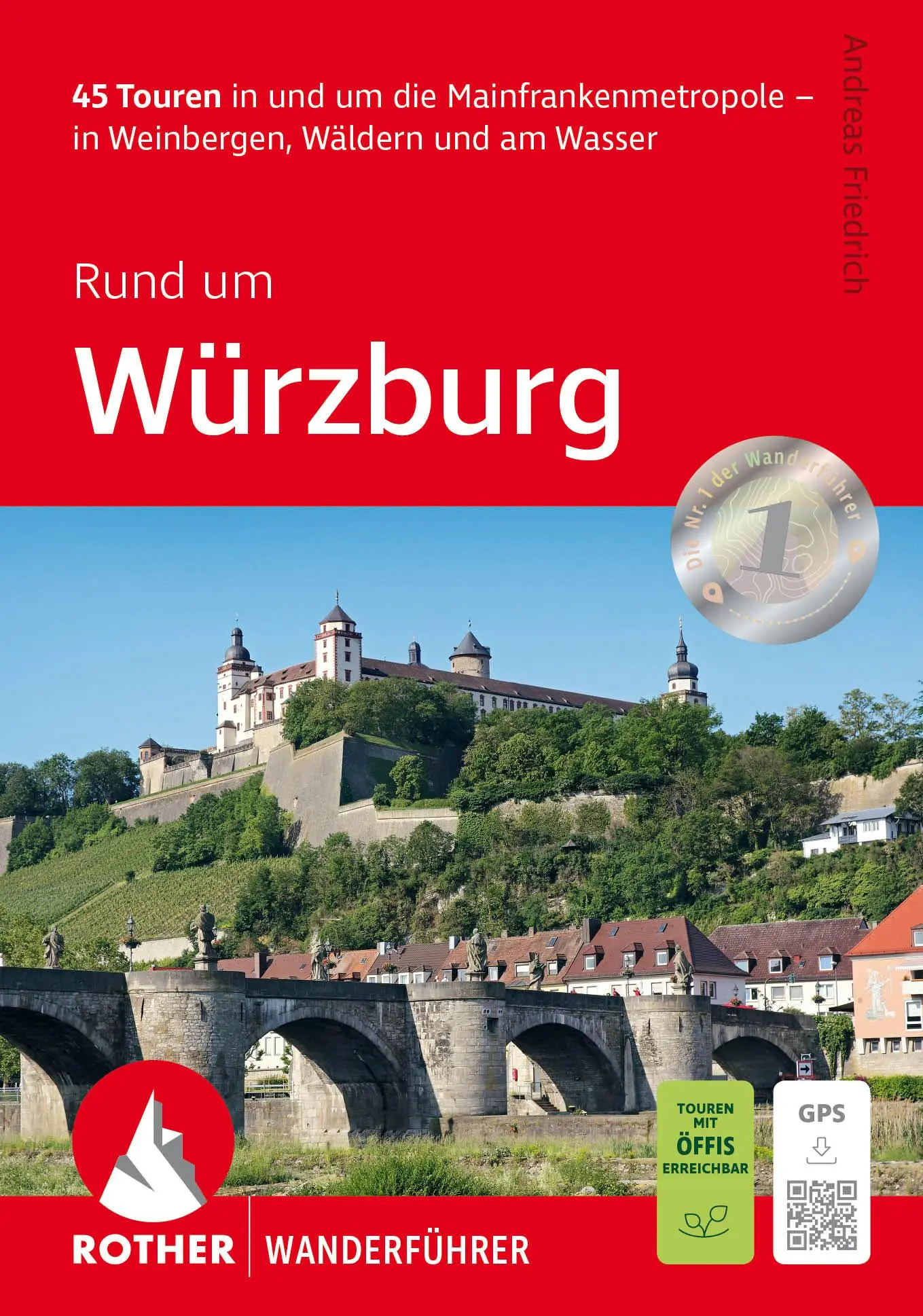 Cover: 9783763314638 | Rund um Würzburg | Andreas Friedrich | Taschenbuch | 192 S. | Deutsch