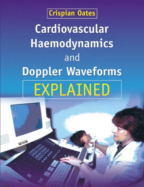 Cover: 9780521734738 | Cardiovascular Haemodynamics and Doppler Waveforms Explained | Buch