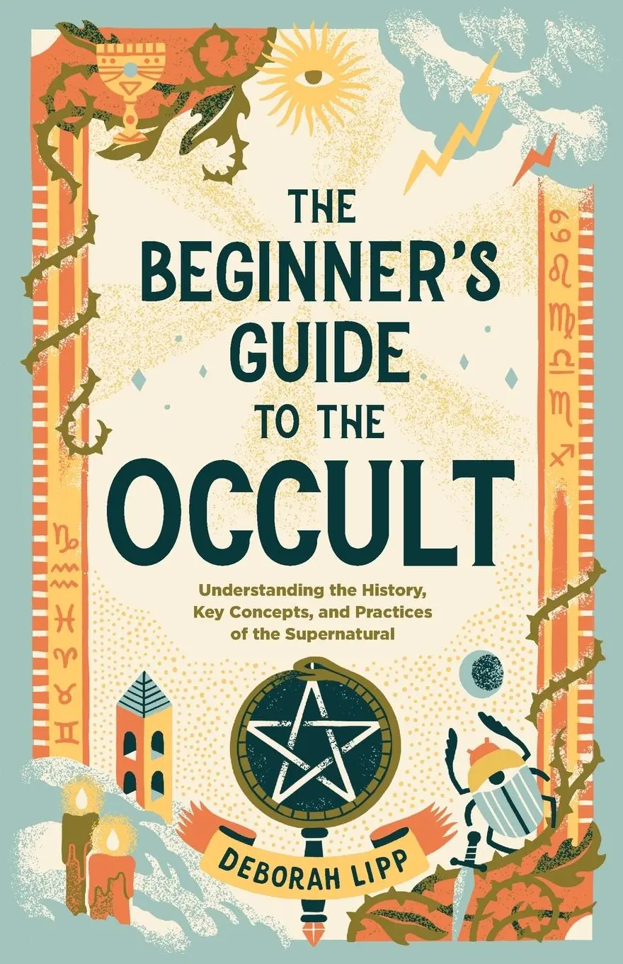 Cover: 9781648764738 | The Beginner's Guide to the Occult | Deborah Lipp | Taschenbuch | 2021