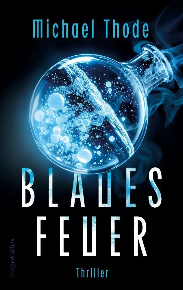 Cover: 9783365014738 | Blaues Feuer | Michael Thode | Taschenbuch | 480 S. | Deutsch | 2026