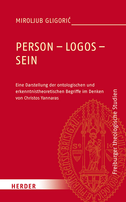 Cover: 9783451384738 | Person - Logos - Sein | Miroljub Gligoric | Buch | 472 S. | Deutsch