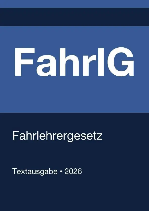 Cover: 9783565304738 | FahrlG - Fahrlehrergesetz (Deutschland) 2026 | Gesetze24 Deutschland