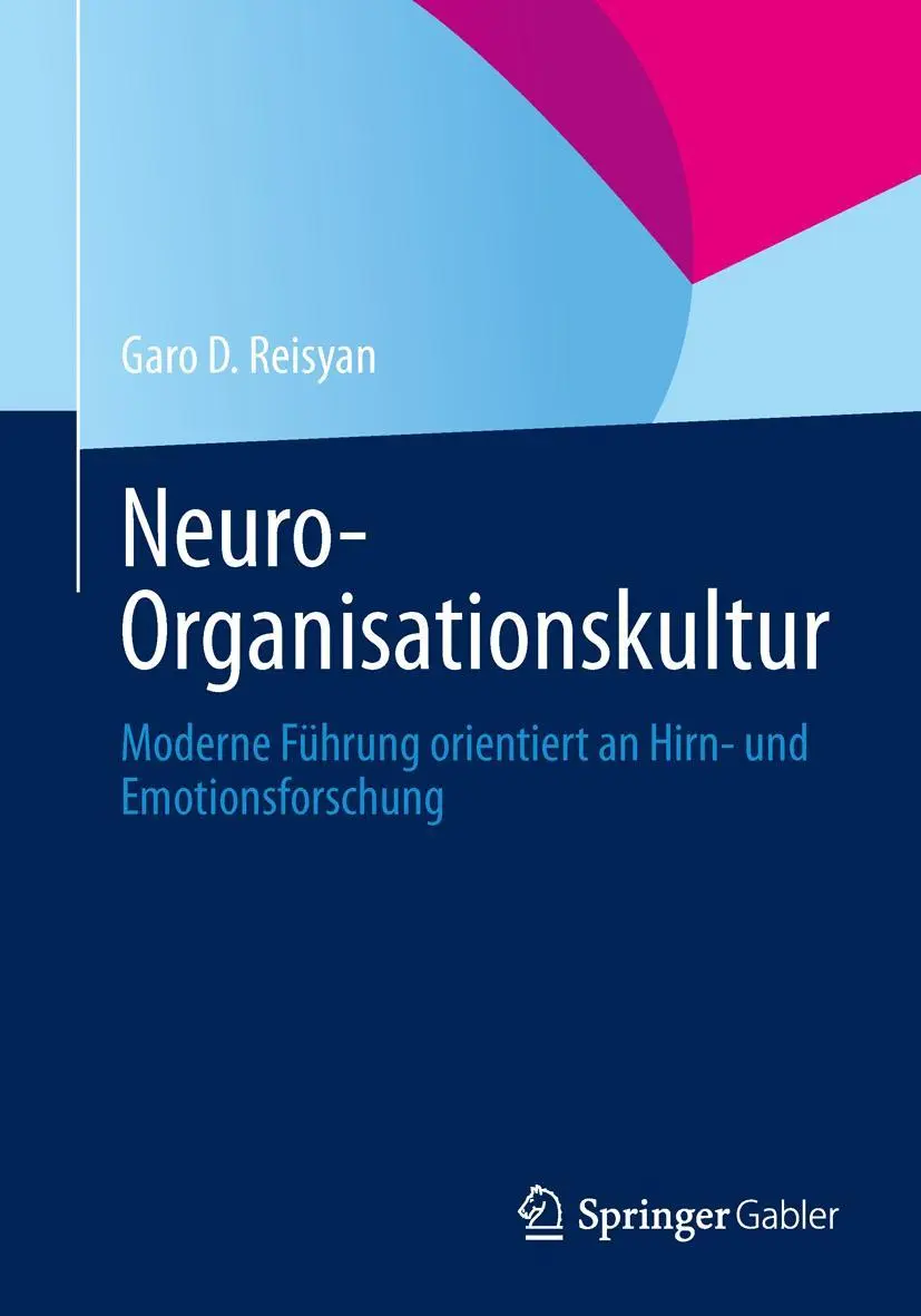 Cover: 9783642384738 | Neuro-Organisationskultur | Garo D. Reisyan | Taschenbuch | Paperback