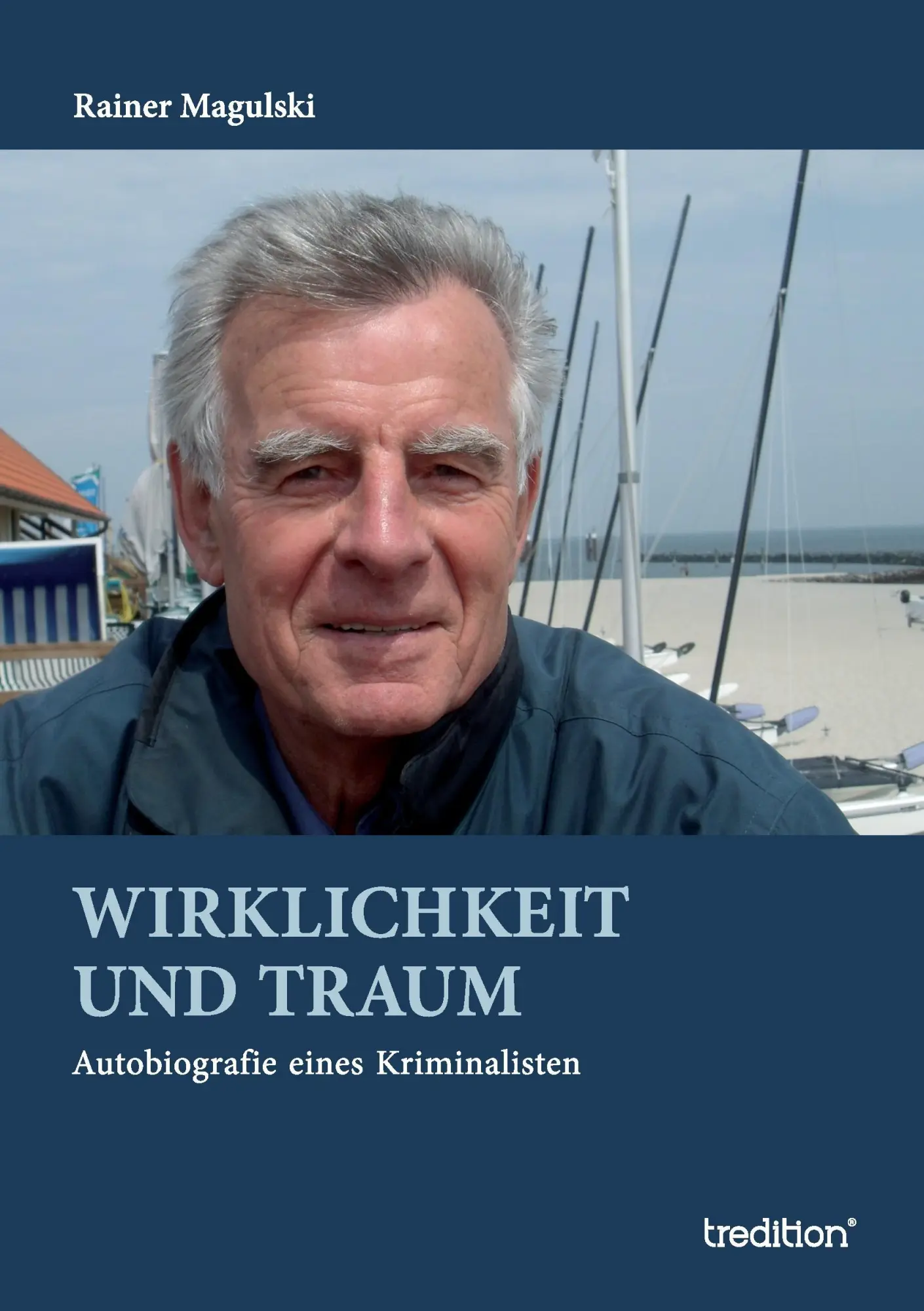 Wirklichkeit und Traum - Rainer Magulski Kartoniert (TB)