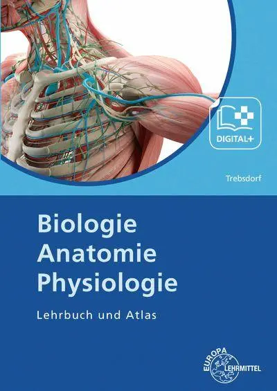 Cover: 9783808564738 | Biologie Anatomie Physiologie | Lehrbuch und Atlas | Martin Trebsdorf