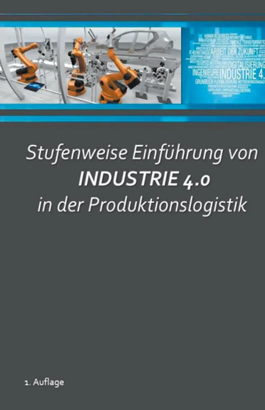 Cover: 9798215014738 | Stufenweise Einführung von Industrie 4.0 in der Produktionslogistik