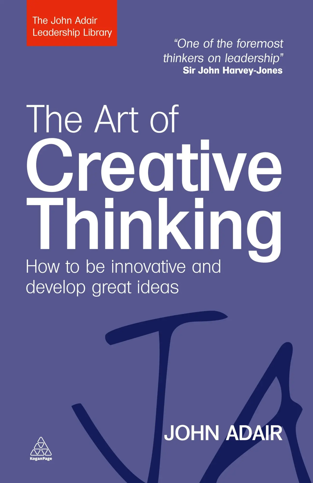 Cover: 9780749454838 | The Art of Creative Thinking | John Adair | Taschenbuch | Englisch