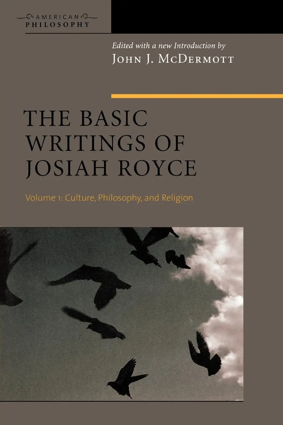 Cover: 9780823224838 | The Basic Writings of Josiah Royce, Volume I | John J. Mcdermott