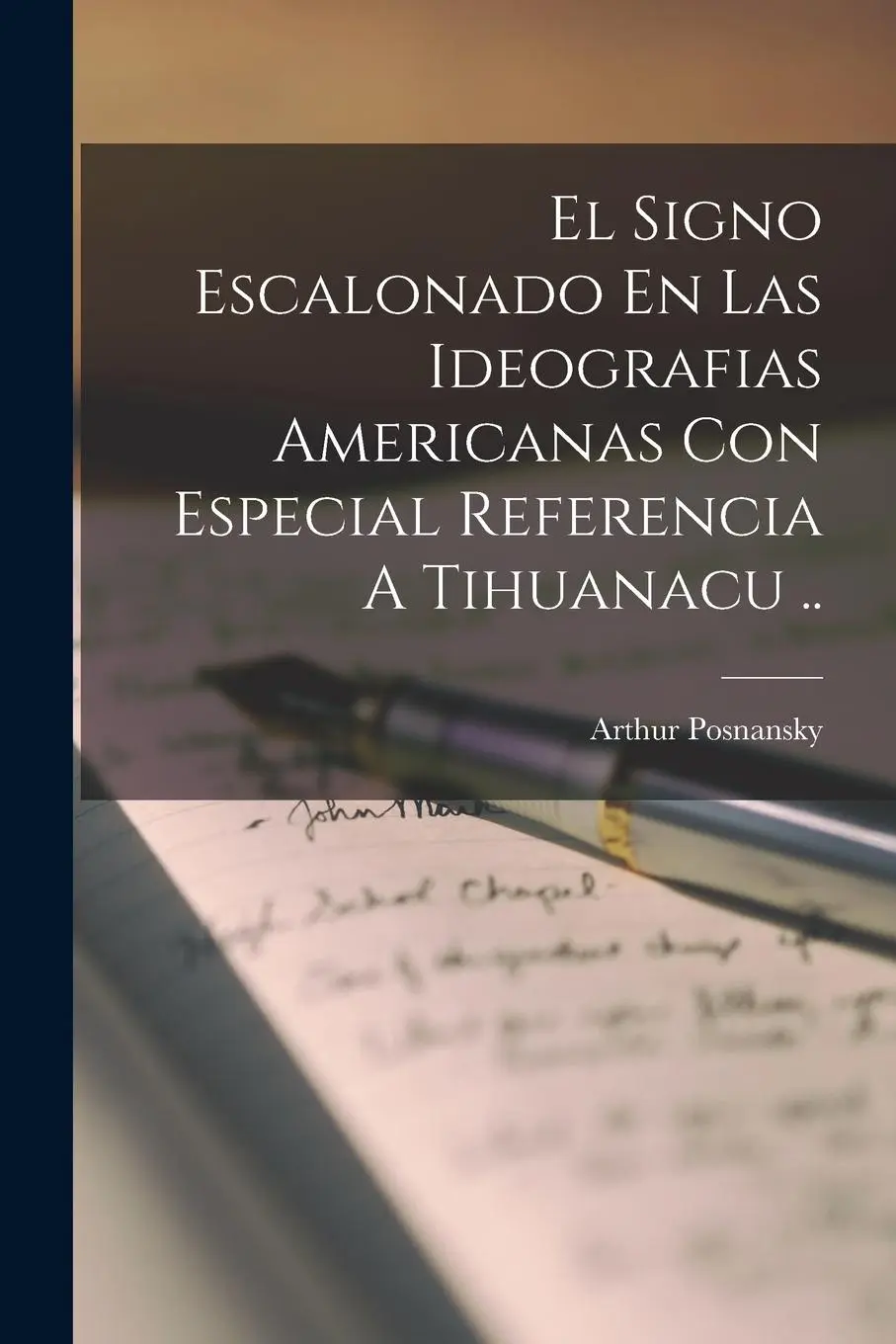 Cover: 9781015804838 | El Signo Escalonado En Las Ideografias Americanas Con Especial...