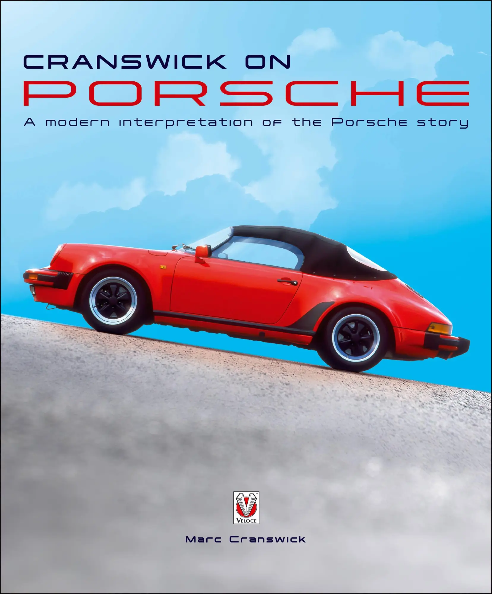 Cover: 9781787114838 | Cranswick on Porsche | A Modern Interpretation of the Porsche Story