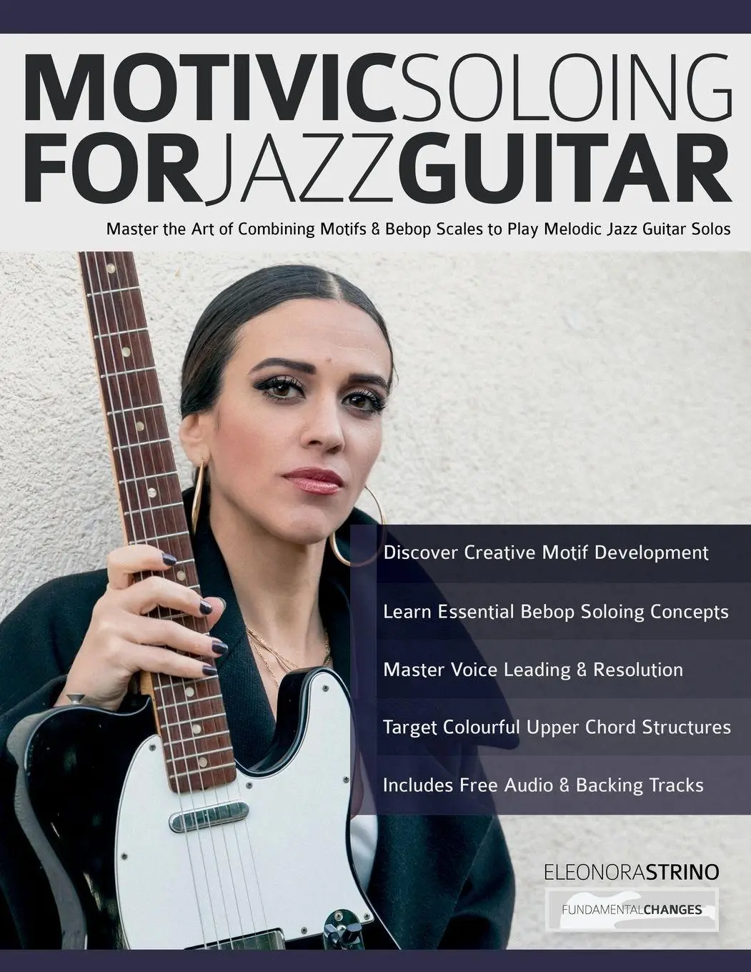 Cover: 9781789334838 | Motivic Soloing for Jazz Guitar | Eleonora Strino (u. a.) | Buch