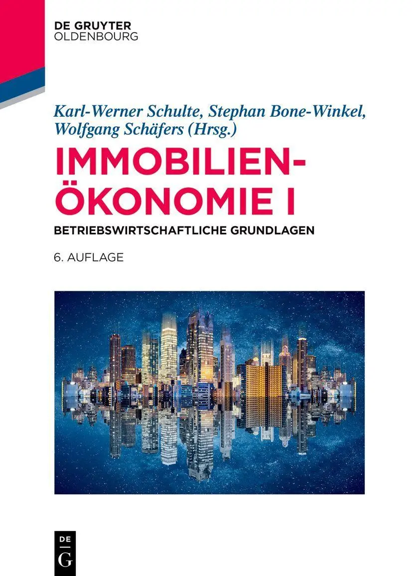 Cover: 9783111704838 | Immobilienökonomie I | Betriebswirtschaftliche Grundlagen | Buch | XXI