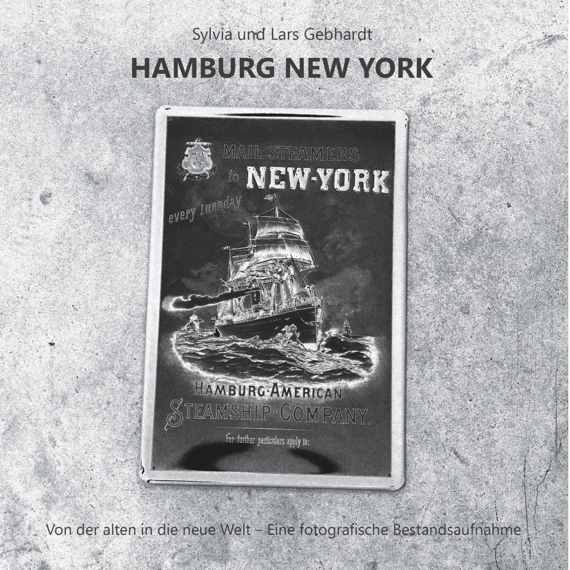 Cover: 9783746014838 | Hamburg New York - Von der alten in die neue Welt | Gebhardt (u. a.)