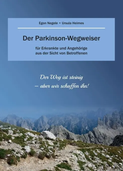 Cover: 9783748234838 | Der Parkinson-Wegweiser | Egon Negele (u. a.) | Taschenbuch | 68 S.