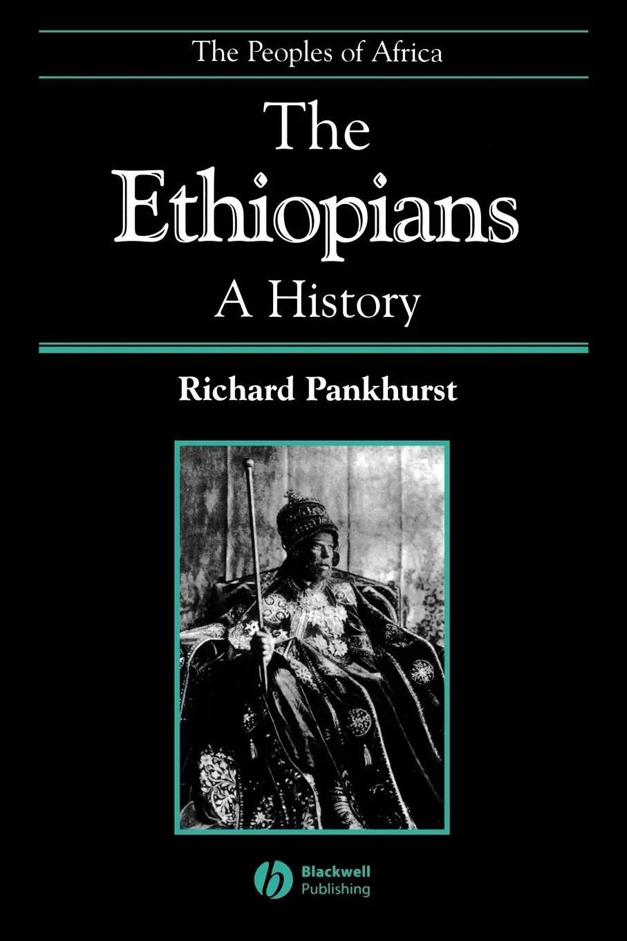 Cover: 9780631224938 | The Ethiopians | A History | Richard Pankhurst | Taschenbuch | 2001