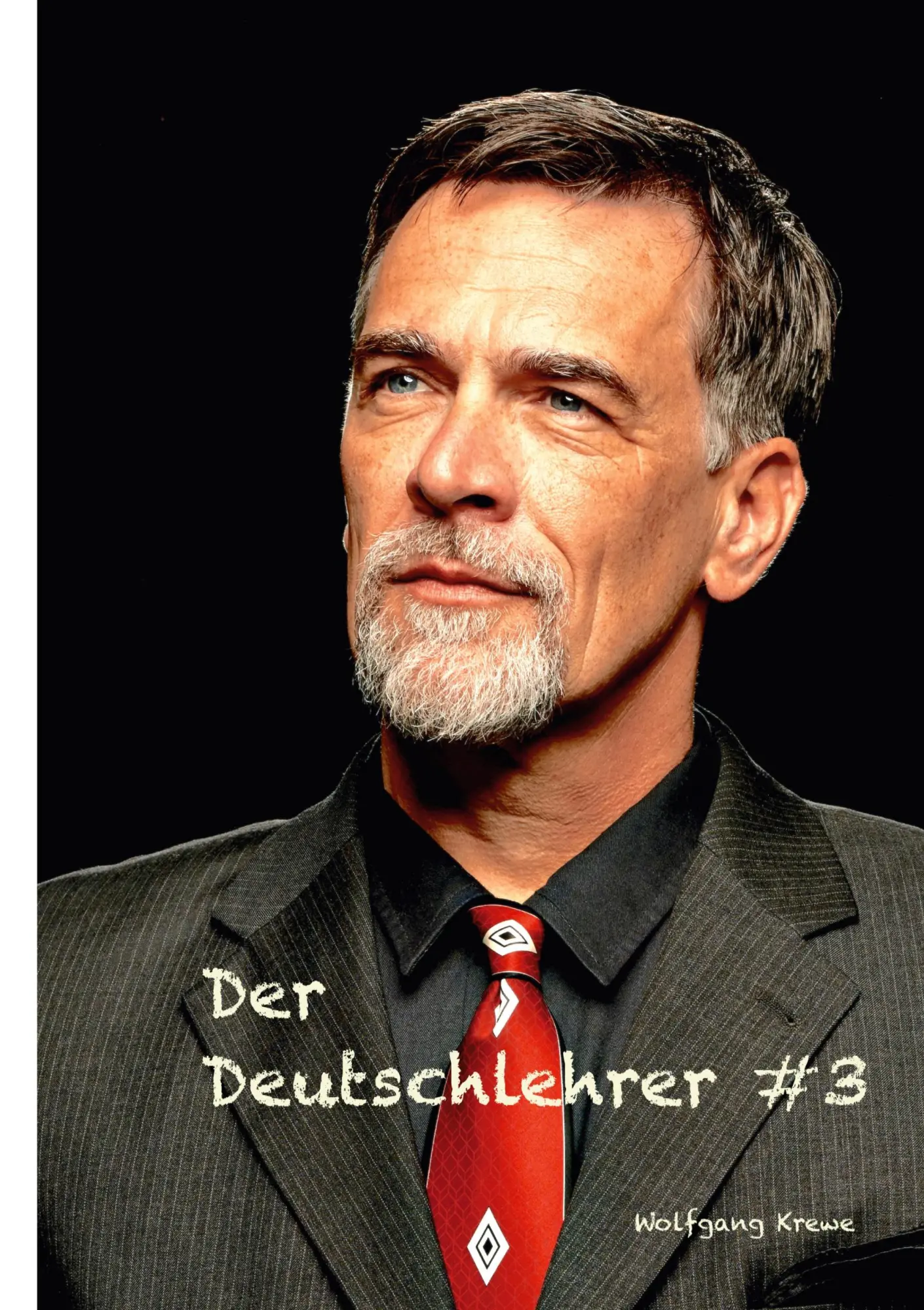 Cover: 9783695144938 | Der Deutschlehrer #3 | Wolfgang Krewe | Taschenbuch | 160 S. | Deutsch