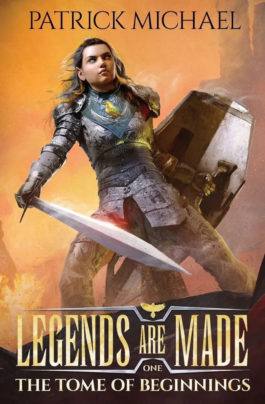 Cover: 9798888784938 | The Tome of Beginnings | Legends Are Made Book 1 | Patrick Michael