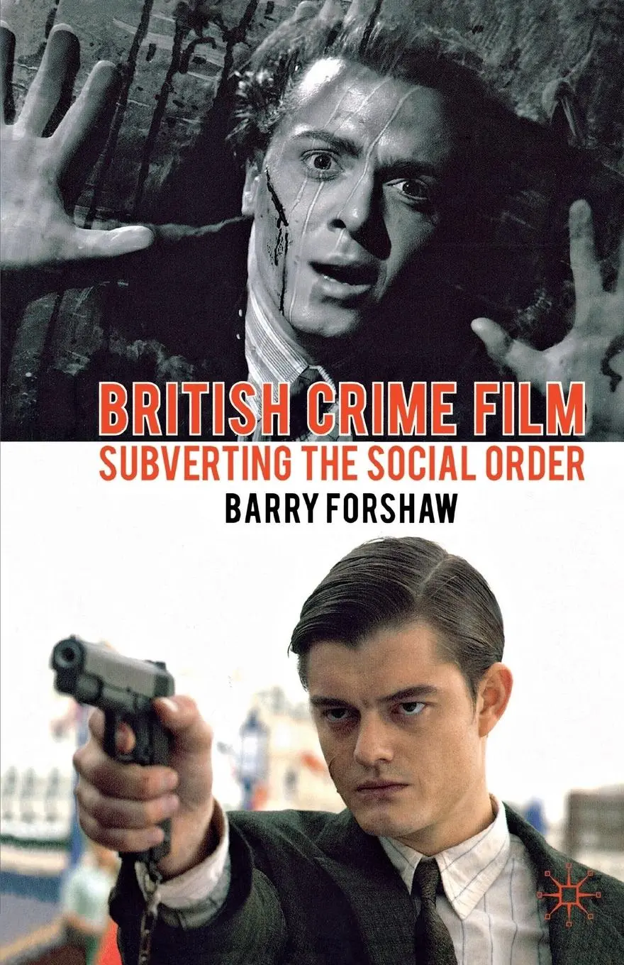 Cover: 9781137005038 | British Crime Film | Subverting the Social Order | Barry Forshaw | v