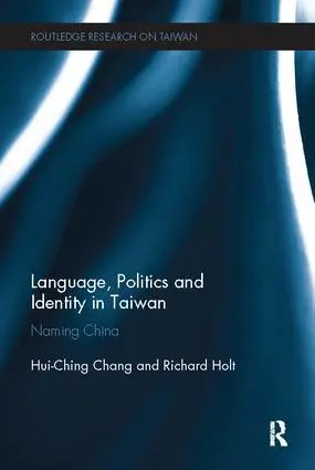 Cover: 9781138095038 | Language, Politics and Identity in Taiwan | Naming China | Taschenbuch