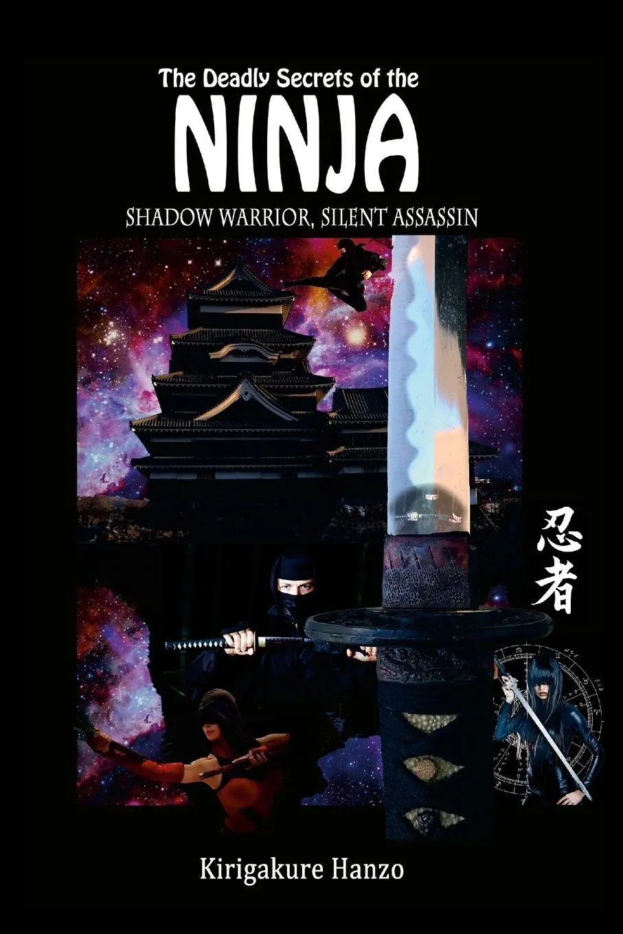 Cover: 9781387895038 | The Deadly Secrets of the Ninja Shadow Warrior, Silent Assassin | Buch