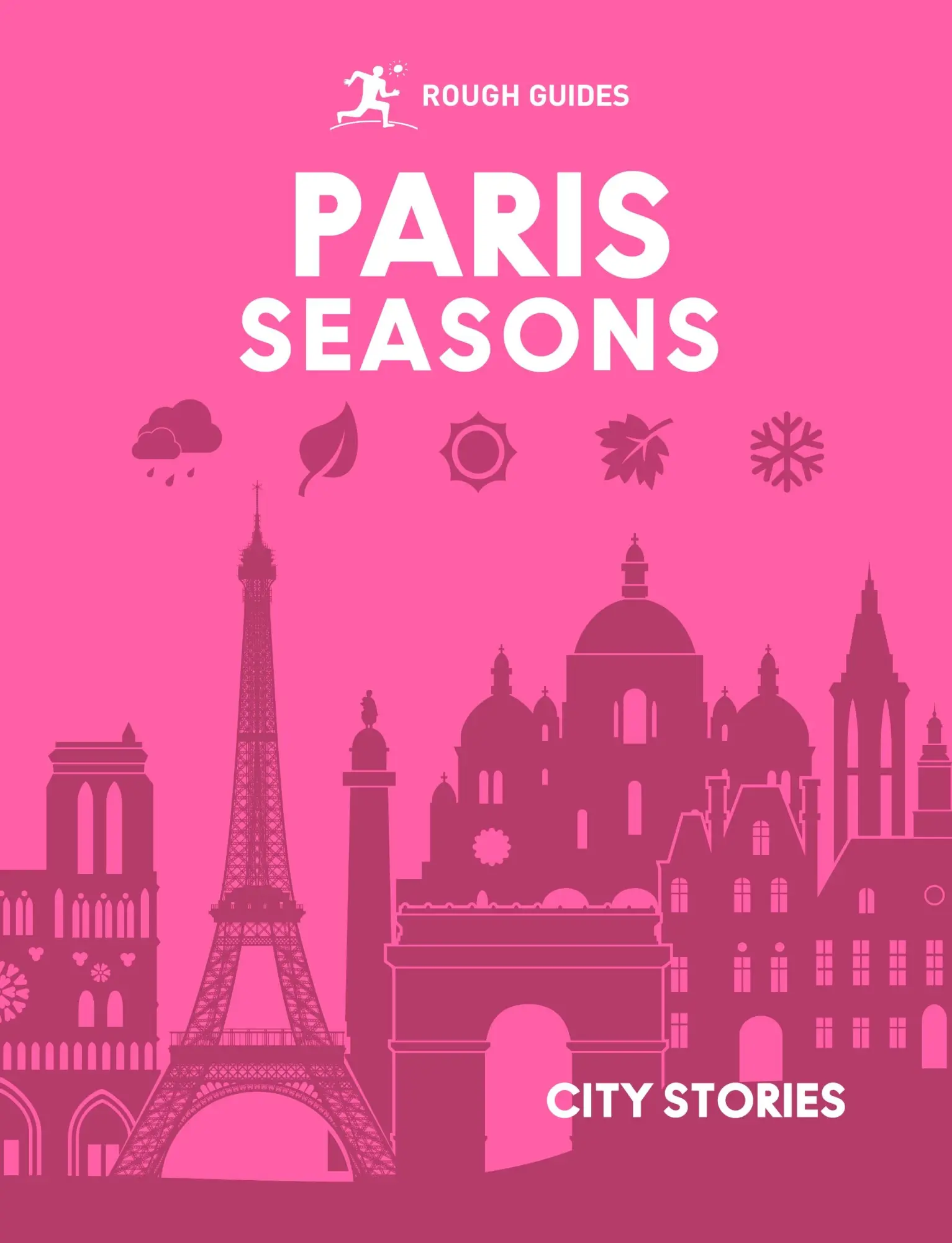 Cover: 9781835295038 | Rough Guides City Stories: Paris Seasons | Amy Hopkins | Buch | 2025