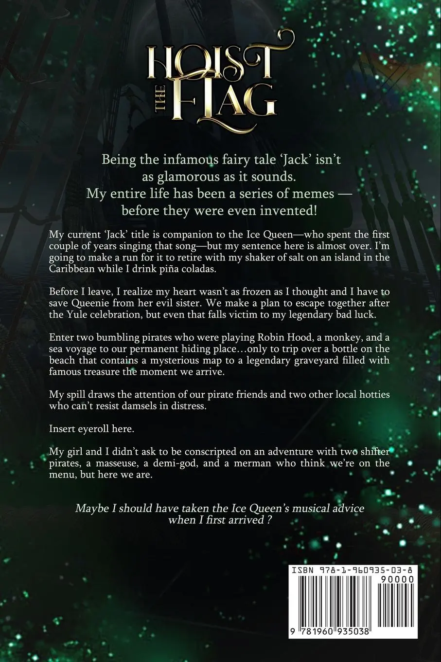 Rückseite: 9781960935038 | Hoist the Flag | A Steamy/Humorous/Paranormal Adventure Romance | Buch