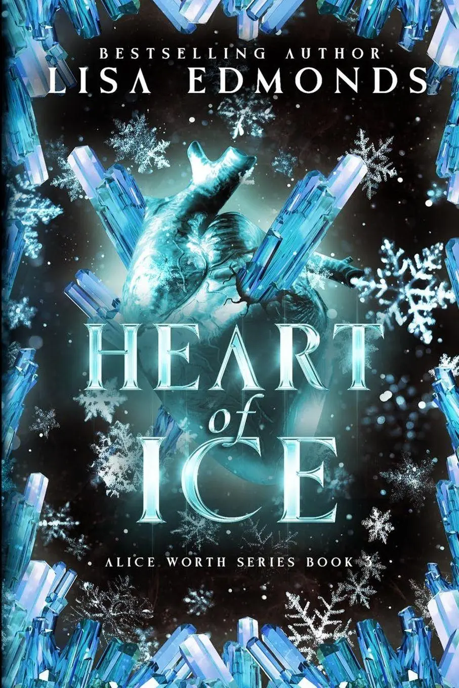Cover: 9781963525038 | Heart of Ice (Alice Worth Book 2) | An Alice Worth Novel | Edmonds