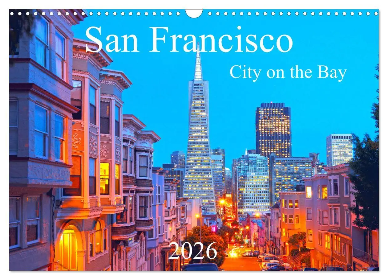 Cover: 9783457675038 | San Francisco - City on the Bay (Wandkalender 2026 DIN A3 quer),...